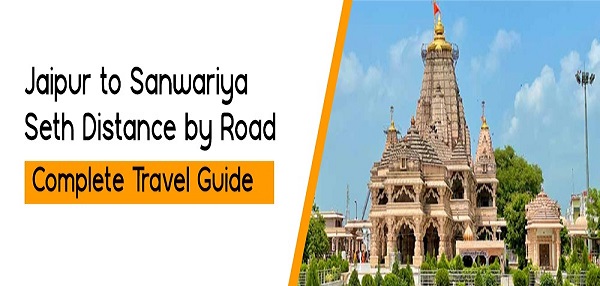 Jaipur to Sanwariya Seth Cab