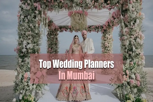 Top Wedding Planners in Mumbai​