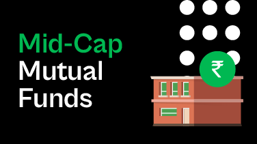 Best Mid Cap Mutual Funds​